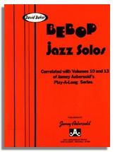 David Baker | David Baker: Jazz Solos (Eb) from Jamey Aebersold Vol. 5 and Vol. 6 | Jamey Aebersold Jazz