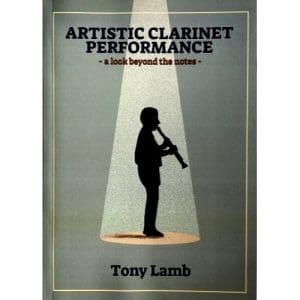 Tony Lamb | Artistic Clarinet Performance | Tony Lamb